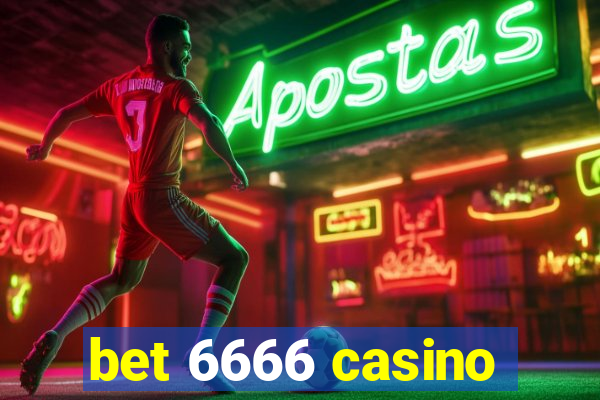 bet 6666 casino